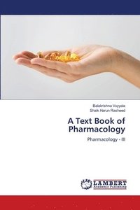 bokomslag A Text Book of Pharmacology