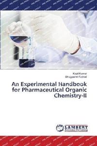 bokomslag An Experimental Handbook for Pharmaceutical Organic Chemistry-II