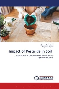 bokomslag Impact of Pesticide in Soil