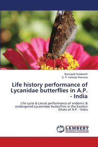 bokomslag Life history performance of Lycanidae butterflies in A.P. - India