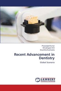 bokomslag Recent Advancement in Dentistry