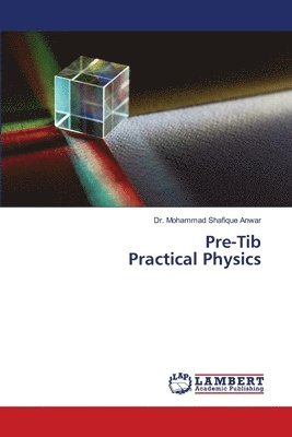 bokomslag Pre-Tib Practical Physics