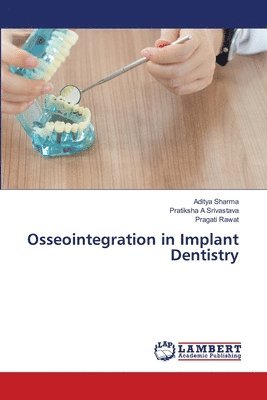 Osseointegration in Implant Dentistry 1