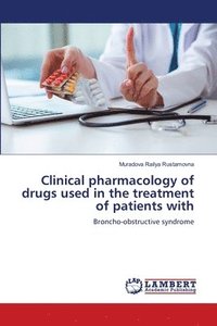 bokomslag Clinical pharmacology of drugs used in the treatment of patients with