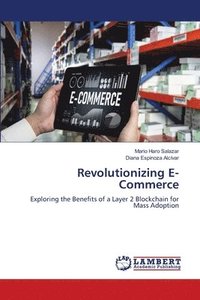bokomslag Revolutionizing E-Commerce