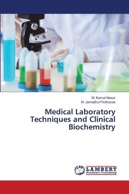 Medical Laboratory Techniques and Clinical Biochemistry 1