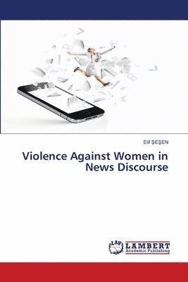 Violence Against Women in News Discourse 1