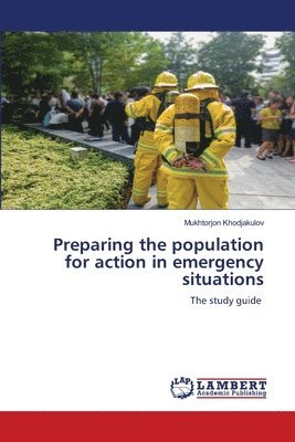 Preparing the population for action in emergency situations 1