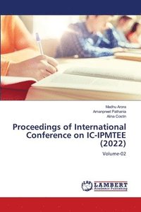 bokomslag Proceedings of International Conference on IC-IPMTEE (2022)