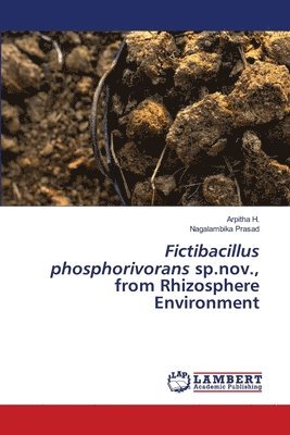 bokomslag Fictibacillus phosphorivorans sp.nov., from Rhizosphere Environment