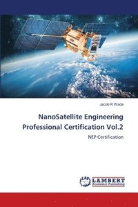 bokomslag NanoSatellite Engineering Professional Certification Vol.2