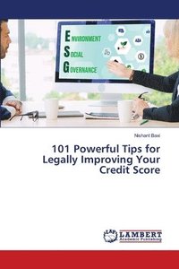 bokomslag 101 Powerful Tips for Legally Improving Your Credit Score
