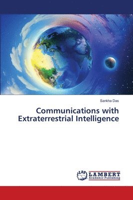 Sankha Das - Communications with Extraterrestrial Intelligence, Häftad