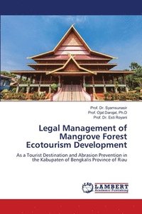 bokomslag Legal Management of Mangrove Forest Ecotourism Development