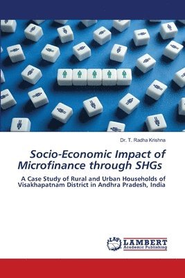Socio-Economic Impact of Microfinance through SHGs 1