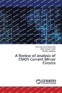 bokomslag A Review of analysis of CMOS Current Mirror Circuits