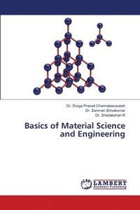 bokomslag Basics of Material Science and Engineering
