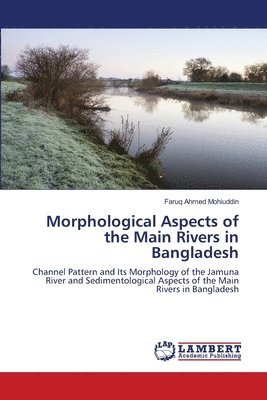 Morphological Aspects of the Main Rivers in Bangladesh 1
