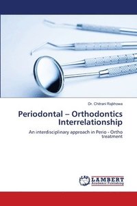 bokomslag Periodontal - Orthodontics Interrelationship