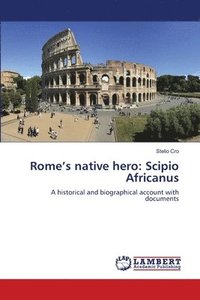 bokomslag Rome's native hero