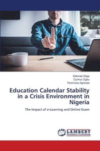 bokomslag Education Calendar Stability in a Crisis Environment in Nigeria