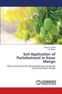 bokomslag Soil Application of Paclobutrazol in Kesar Mango