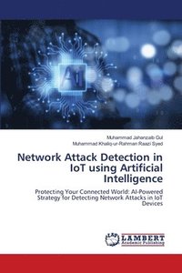 bokomslag Network Attack Detection in IoT using Artificial Intelligence