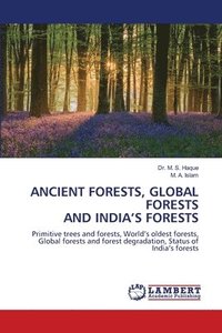 bokomslag Ancient Forests, Global Forests and India's Forests