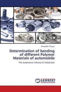 bokomslag Determination of bending of different Polymer Materials of automobile