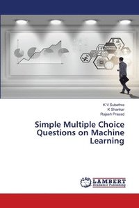 bokomslag Simple Multiple Choice Questions on Machine Learning