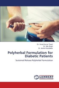bokomslag Polyherbal Formulation for Diabetic Patients