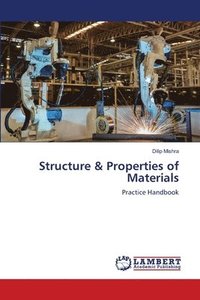 bokomslag Structure & Properties of Materials