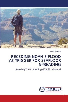 bokomslag Receding Noah's Flood as Trigger for Seafloor Spreading