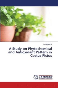 bokomslag A Study on Phytochemical and Antioxidant Pattern in Costus Pictus