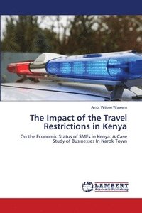 bokomslag The Impact of the Travel Restrictions in Kenya