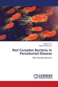 bokomslag Red Complex Bacteria in Periodontal Disease