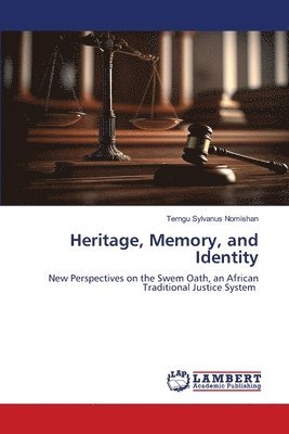 Heritage, Memory, and Identity 1