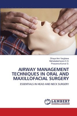Airway Management Techniques in Oral and Maxillofacial Surgery 1