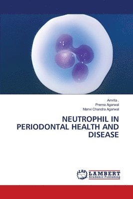 Neutrophil in Periodontal Health and Disease 1