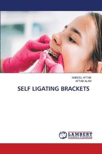 bokomslag Self Ligating Brackets