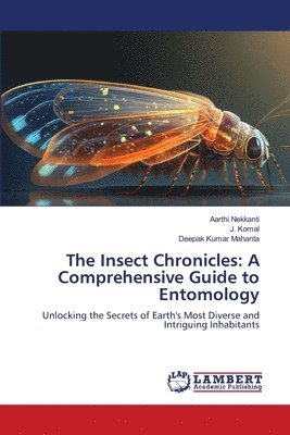 The Insect Chronicles 1