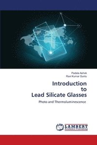 bokomslag Introduction to Lead Silicate Glasses