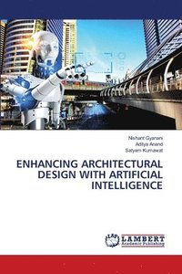 bokomslag Enhancing Architectural Design with Artificial Intelligence