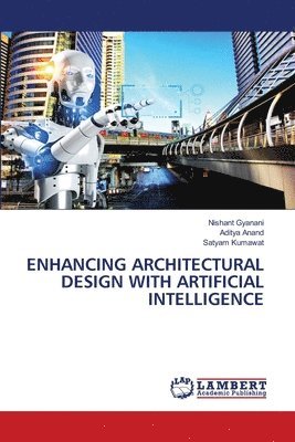 Enhancing Architectural Design with Artificial Intelligence 1