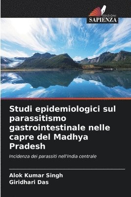 bokomslag Studi epidemiologici sul parassitismo gastrointestinale nelle capre del Madhya Pradesh