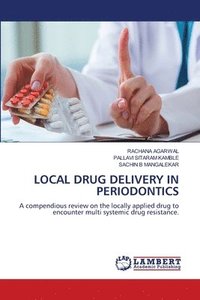bokomslag Local Drug Delivery in Periodontics