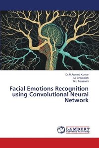 bokomslag Facial Emotions Recognition using Convolutional Neural Network