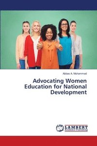 bokomslag Advocating Women Education for National Development