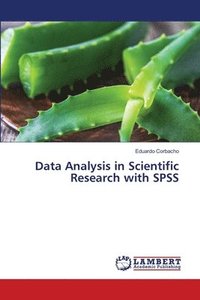 bokomslag Data Analysis in Scientific Research with SPSS