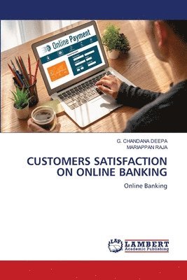 Customers Satisfaction on Online Banking 1